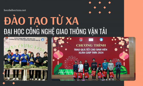 Thông tin mới nhất: Tuyển sinh chương trình đào tạo từ xa Đại học Công nghệ Giao thông Vận tải năm 2024